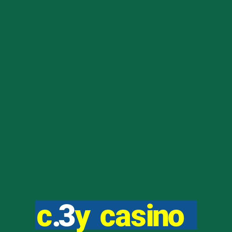 c.3y casino