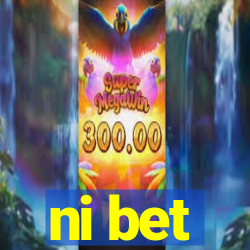 ni bet