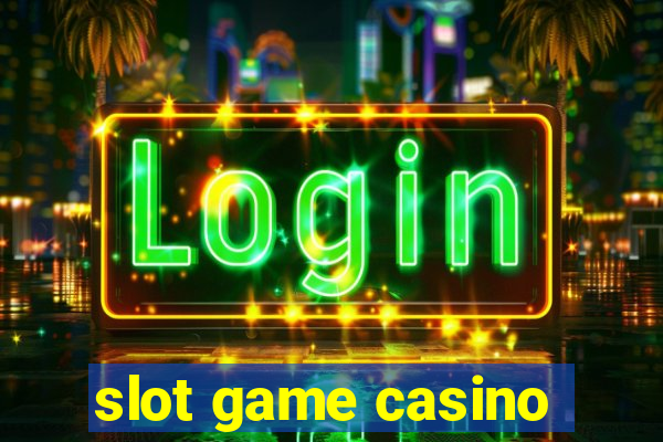 slot game casino