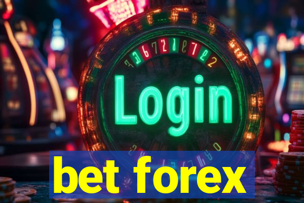 bet forex