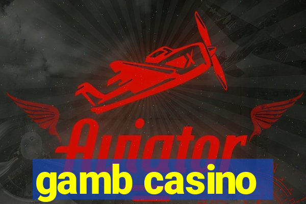 gamb casino