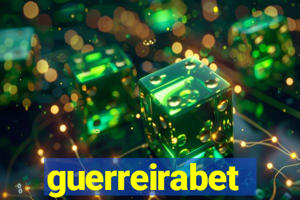 guerreirabet