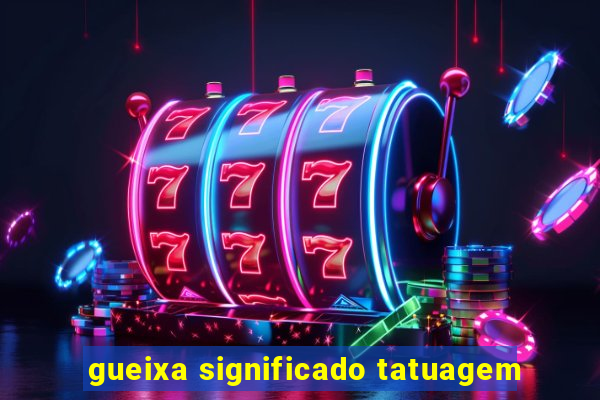 gueixa significado tatuagem