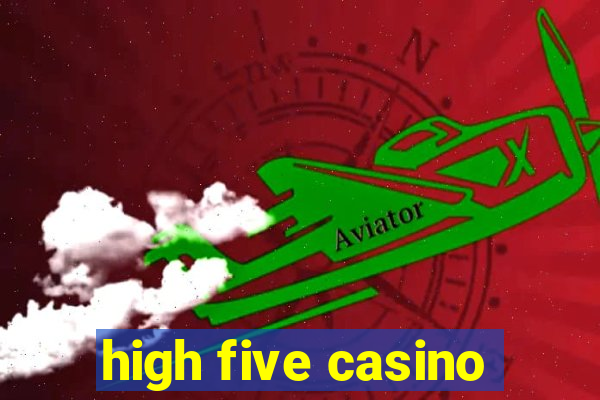 high five casino