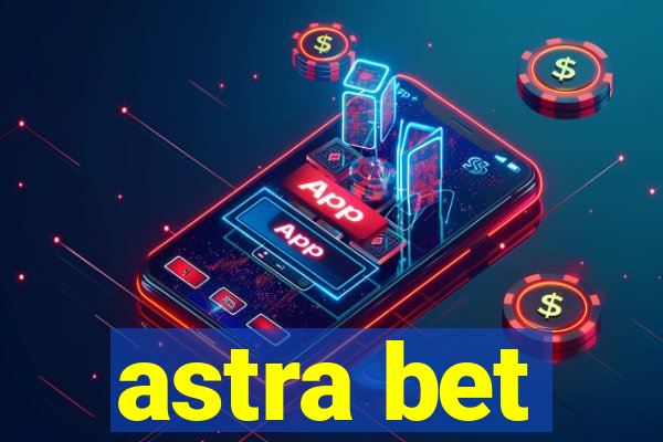 astra bet