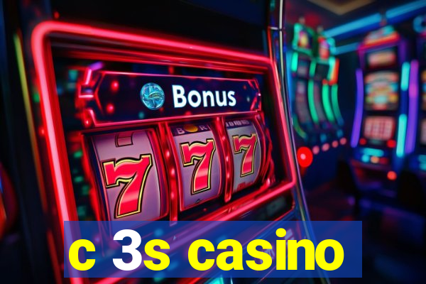 c 3s casino