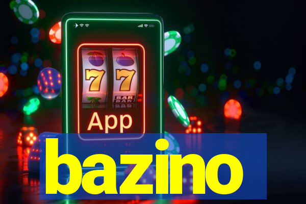 bazino