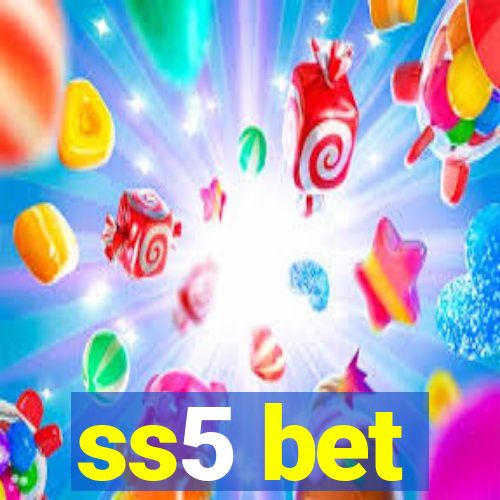 ss5 bet