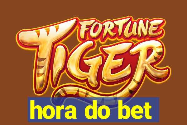 hora do bet