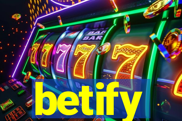 betify