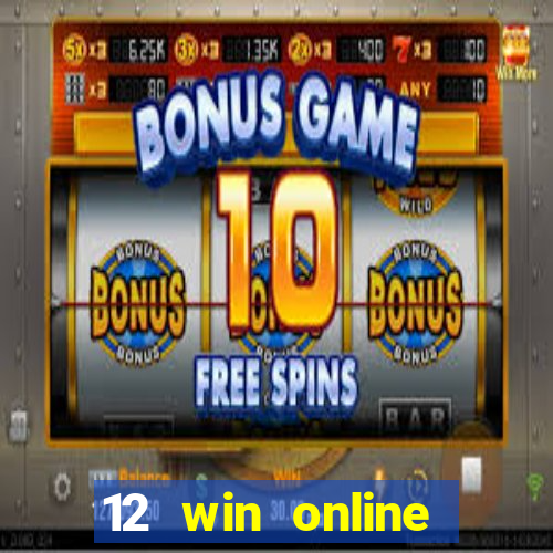 12 win online casino malaysia