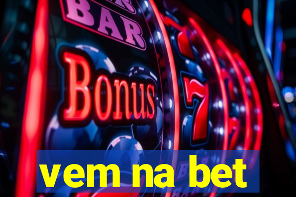 vem na bet