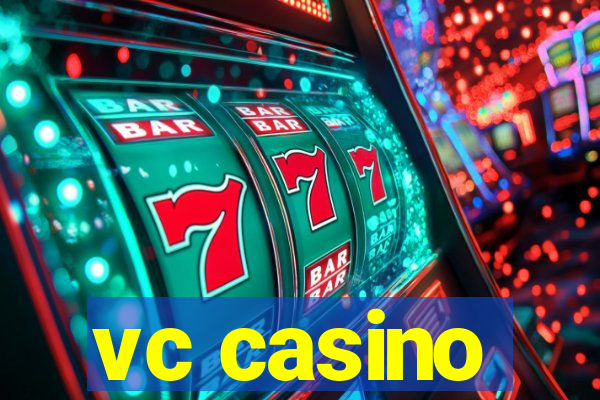 vc casino