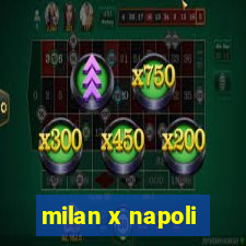 milan x napoli