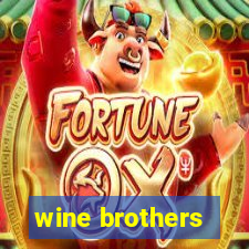 wine brothers