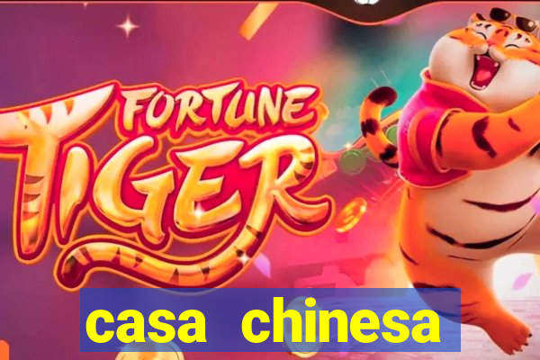 casa chinesa plataforma de jogos