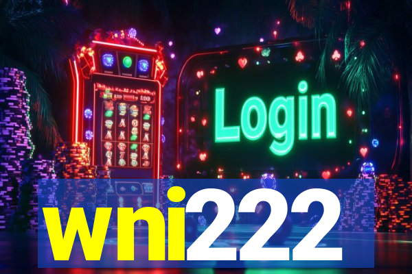 wni222