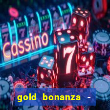 gold bonanza - vegas slots