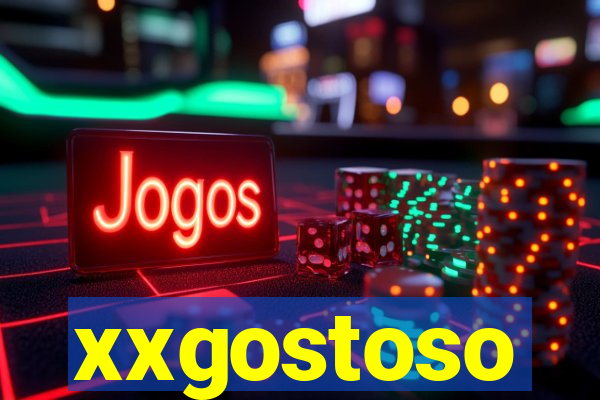 xxgostoso