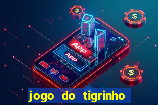 jogo do tigrinho aposta 1 real