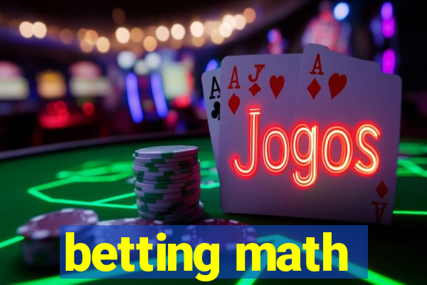 betting math