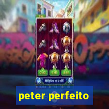 peter perfeito