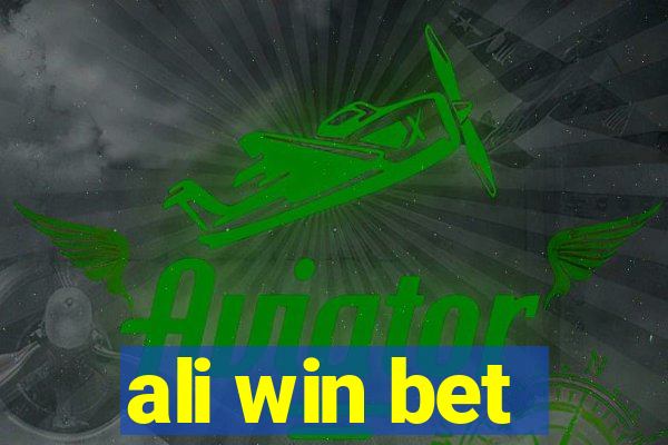 ali win bet