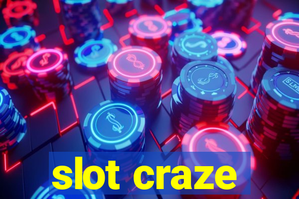 slot craze