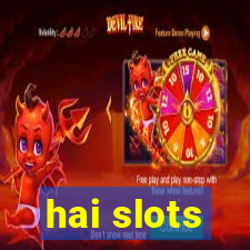 hai slots