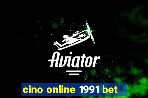 cino online 1991 bet