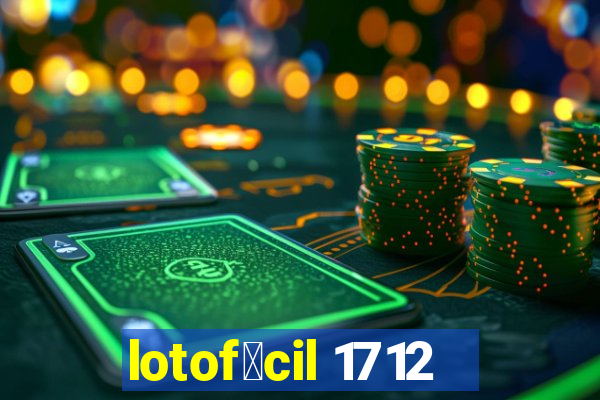 lotof谩cil 1712