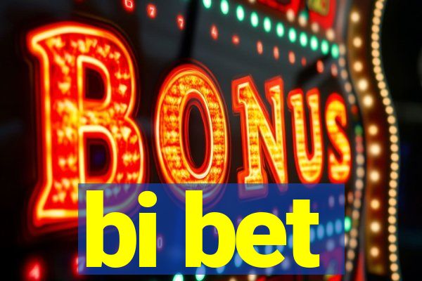 bi bet