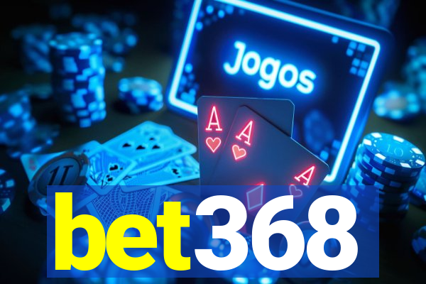 bet368