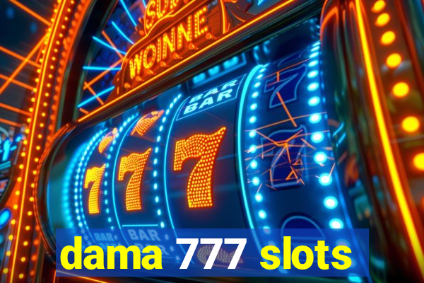 dama 777 slots