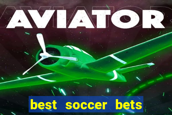 best soccer bets for today