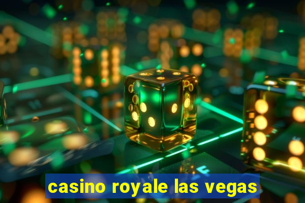 casino royale las vegas