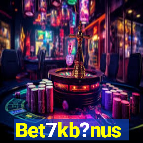 Bet7kb?nus