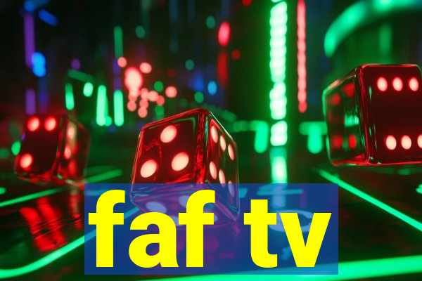 faf tv