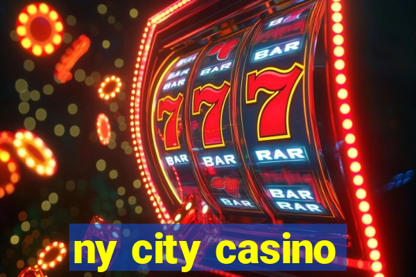 ny city casino