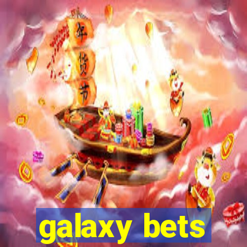 galaxy bets