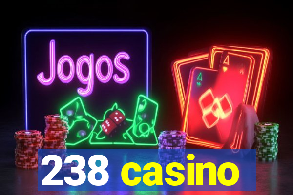 238 casino