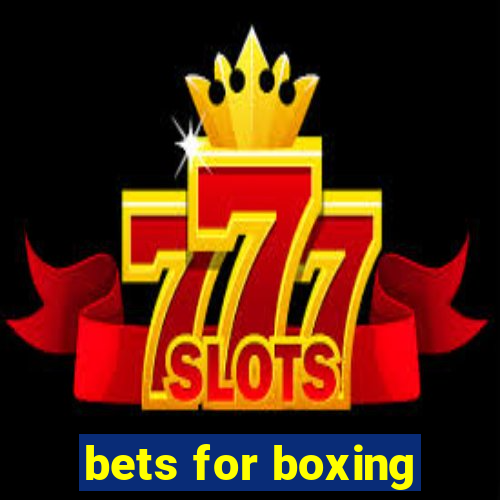 bets for boxing