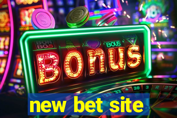 new bet site