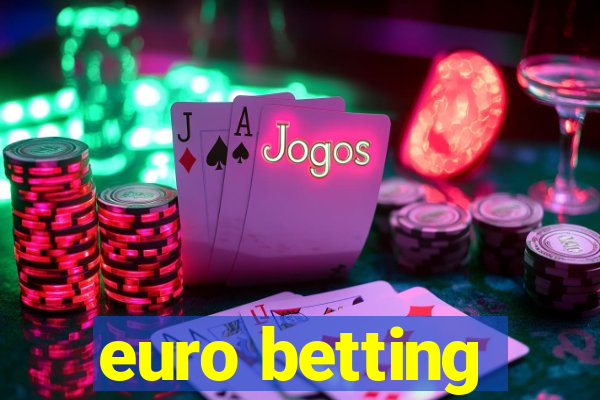 euro betting