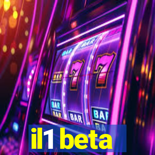 il1 beta