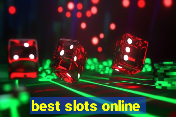 best slots online