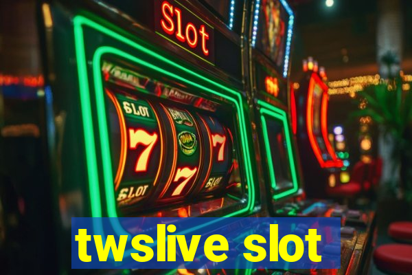 twslive slot