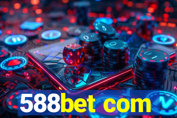 588bet com