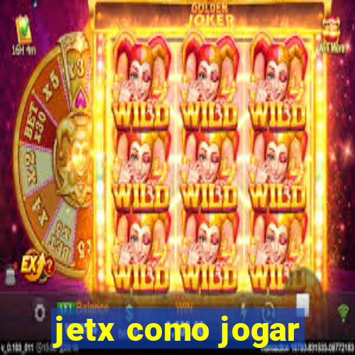 jetx como jogar