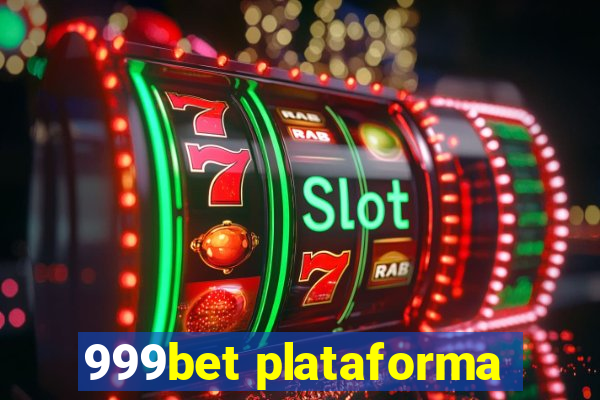 999bet plataforma